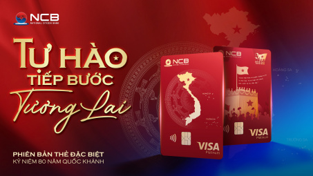 Ngân hàng NCB ra mắt thẻ visa Tự Hào mừng kỷ niệm 80 năm Quốc Khánh