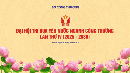 Sắp diễn ra Đại hội Thi đua yêu nước ngành Công Thương lần thứ IV