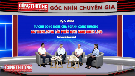 Tự chủ công nghệ ngành Công Thương: Từ bài toán lớn đến sản phẩm chiến lược