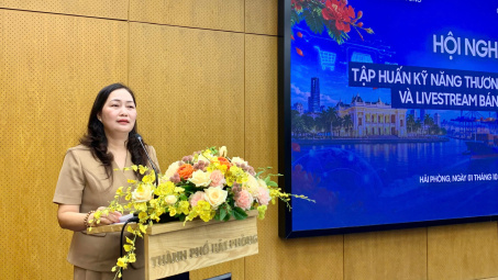 Hải Phòng: Nâng cao hiệu lực quản lý và phát triển thị trường thương mại điện tử minh bạch, bền vững