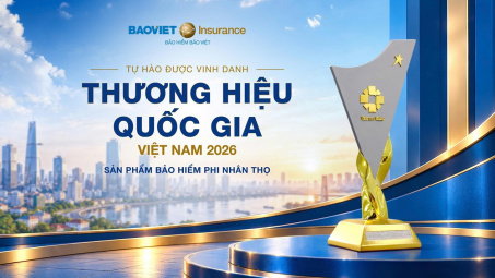 Bảo hiểm Bảo Việt: 3 kỳ liên tiếp Thương hiệu Quốc gia, hơn 6 thập kỷ làm điểm tựa cho nền kinh tế
