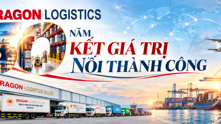 {Emagazine} Dragon Logistics: 30 năm “Kết giá trị - Nối thành công”