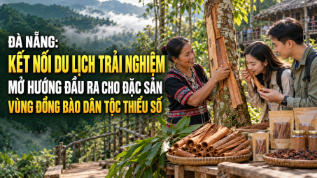 Đà Nẵng: Kết nối du lịch trải nghiệm, mở hướng đầu ra cho đặc sản vùng đồng bào dân tộc thiểu số