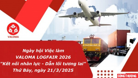 Sắp diễn ra Ngày hội việc làm lớn nhất trong ngành Logistics Việt Nam - VALOMA LOGFAIR 2026