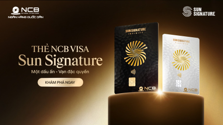 NCB Visa Sun Signature: Một chiếc thẻ, vạn đặc quyền hàng đầu