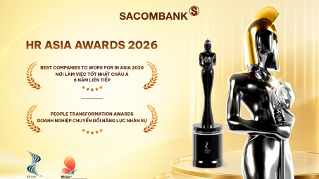 Ngân hàng Sacombank 6 năm liên tiếp được HR Asia vinh danh nơi làm việc tốt nhất châu Á