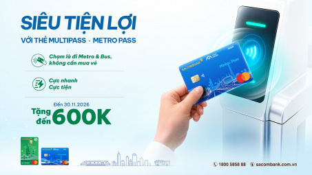 Ưu đãi đến 600.000 đồng khi chạm thẻ Sacombank đi xe buýt và Metro
