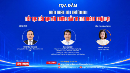 [TRỰC TUYẾN] Hoàn thiện Luật Thương mại - Tiếp tục kiến tạo môi trường đầu tư kinh doanh thuận lợi