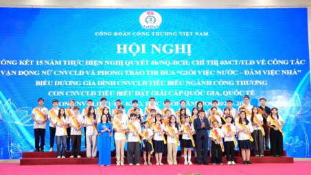 Công đoàn Công Thương: Điểm tựa của người lao động, tiếp sức cho thế hệ trẻ