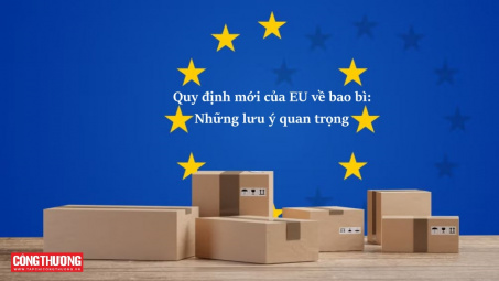 [Infographic] Quy định mới của EU về bao bì áp dụng từ ngày 12/8/2026: Những lưu ý quan trọng