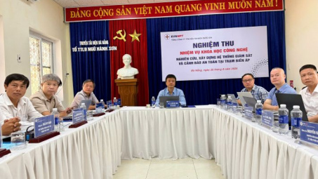 EVNNPT nghiệm thu nhiệm vụ đề tài khoa học: Nghiên cứu, xây dựng hệ thống giám sát và cảnh báo an toàn tại trạm biến áp