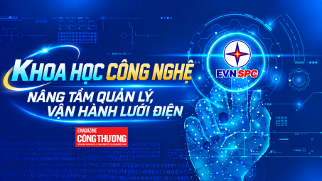 [eMagazine] EVNSPC: Khoa học công nghệ nâng tầm quản lý, vận hành lưới điện