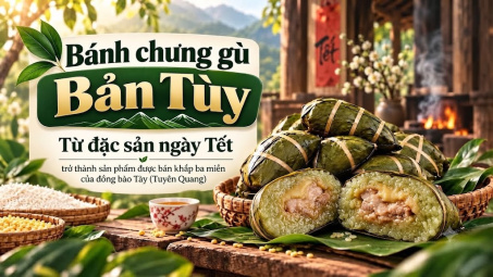 Bánh chưng gù Bản Tùy: Từ đặc sản ngày Tết trở thành sản phẩm được bán khắp ba miền của đồng bào Tày (Tuyên Quang)