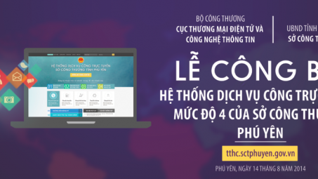 Sở Công Thương Phú Yên công bố Hệ thống dịch vụ công trực tuyến mức độ 4