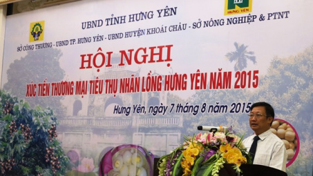 Hội nghị xúc tiến thương mại tiêu thụ nhãn lồng Hưng Yên năm 2015