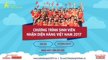 Trở lại sôi động cùng Chương trình Sinh viên Nhận diện hàng Việt Nam 