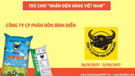 Khởi động Trò chơi Nhận diện hàng Việt Nam của Công ty cổ phần Phân bón Bình Điền