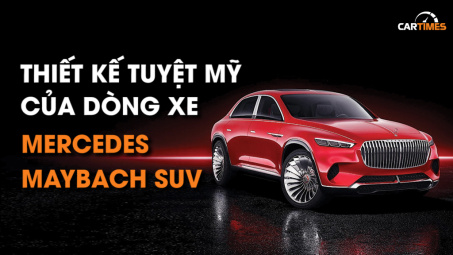 Không thể tin nổi chiếc SUV đầu tiên mang tên Maybach lại có thiết kế tuyệt mỹ như thế này