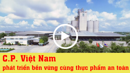 CP Việt Nam phát triển bền vững cùng thực phẩm an toàn