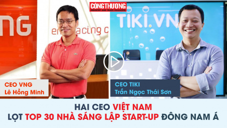 Ngày 30/8/2018 l Bản tin Sự kiện và Con số Công Thương - CEO Tiki và VNG lọt Top 30 nhà sáng lập start-up Đông Nam Á
