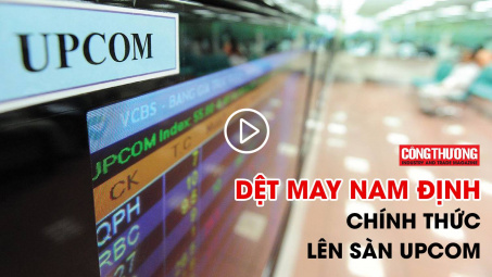 Ngày 14/9/2018 l Bản tin Sự kiện và Con số Công Thương - Dệt may Nam Định chính thức lên sàn UPCoM