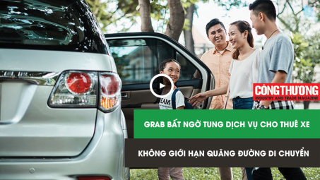 Ngày 27/9/2018 l Bản tin Sự kiện và Con số Công Thương - Grab bất ngờ tung dịch vụ cho thuê xe không giới hạn quãng đường di chuyển