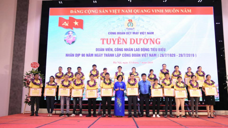 Công đoàn Dệt May Việt Nam: Kỷ niệm 90 năm Ngày thành lập Công Đoàn Việt nam, tôn vinh CB, CNLĐ tiêu biểu ngành Dệt May