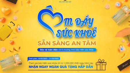 Sẵn sàng an tâm từ chiếc ôm đầy sức khỏe từ Bảo Việt