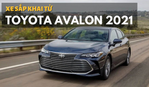 Nhìn lần cuối từng chi tiết Toyota Avalon 2021