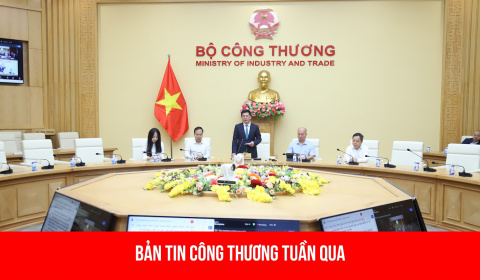 Hoạt động nổi bật của lãnh đạo Bộ Công Thương tuần qua (17/11 - 24/11)