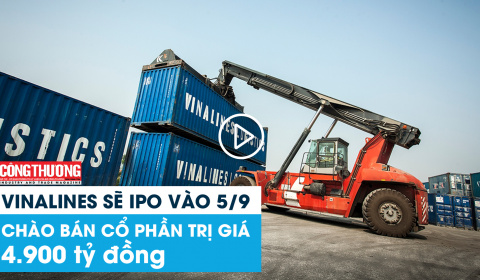  Ngày 7/8/2018 - Bản tin Sự kiện và Con số Công Thương | Vinalines sẽ IPO vào 5/9, chào bán cổ phần trị giá 4.900 tỷ đồng 