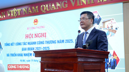 Ngành Công Thương quyết tâm bứt phá, tạo nền tảng vững chắc cho đất nước tiến vào kỷ nguyên mới