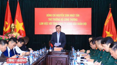 Thứ trưởng Bộ Công Thương Nguyễn Sinh Nhật Tân: Đảm bảo nguồn cung xăng dầu là đảm bảo an ninh năng lượng quốc gia