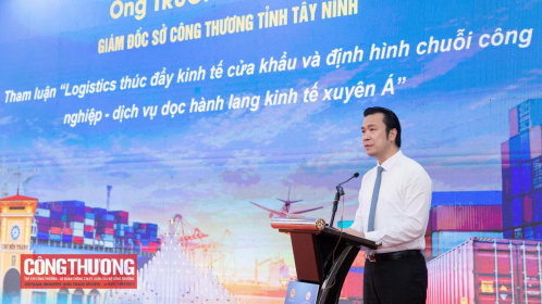 Tây Ninh phát triển logistics cửa khẩu, định hình chuỗi công nghiệp - dịch vụ dọc Hành lang kinh tế Xuyên Á