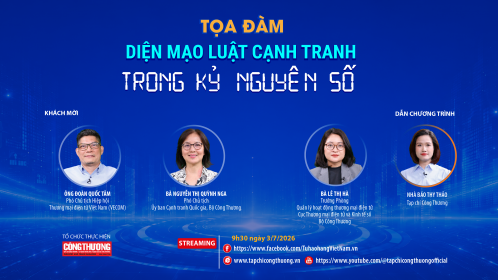 [TRỰC TUYẾN] Diện mạo Luật Cạnh tranh trong kỷ nguyên mới