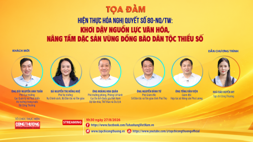 [Tọa đàm trực tuyến] Hiện thực hóa Nghị quyết số 80-NQ/TW: Khơi dậy nguồn lực văn hóa, nâng tầm đặc sản vùng đồng bằng dân tộc thiểu số