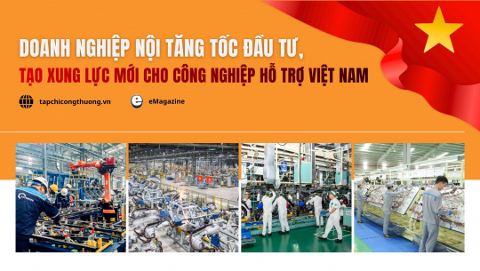 [eMagazine] Doanh nghiệp nội tăng tốc đầu tư, tạo xung lực mới cho công nghiệp hỗ trợ Việt Nam