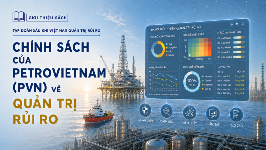 [E-magazine 2] Chính sách của Petrovietnam (PVN) về Quản trị rủi ro