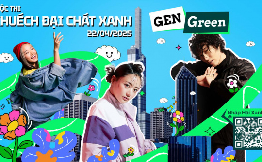 Gen Green Platform phát động cuộc thi sáng tạo nội dung về lối sống xanh