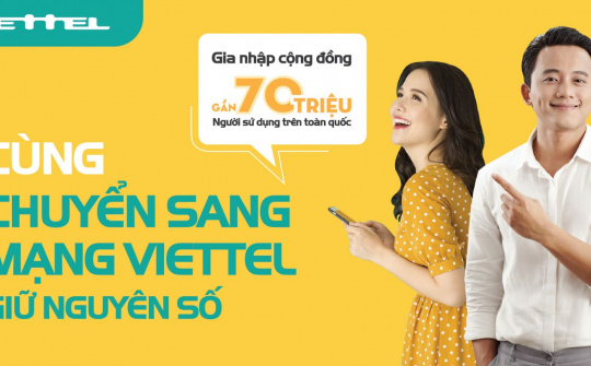 Viettel sẽ phục vụ tận nhà khi người dùng muốn chuyển mạng giữ số