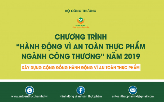 [Infographic] Sự kiện thường niên không thể bỏ qua: Chương trình Hành động vì an toàn thực phẩm ngành Công Thương năm 2019