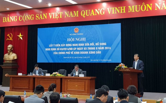 Sửa đổi Nghị định 83: Tạo lập môi trường kinh doanh xăng dầu bình đẳng