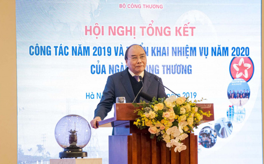 Thủ tướng Nguyễn Xuân Phúc: 5 nhiệm vụ, 3 mục tiêu ngành Công Thương phải đạt trong năm 2020