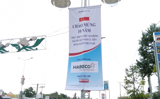 Hai thành phố treo phông phướn hưởng ứng Chương trình Nhận diện hàng Việt Nam - Tự hào hàng Việt Nam năm 2019