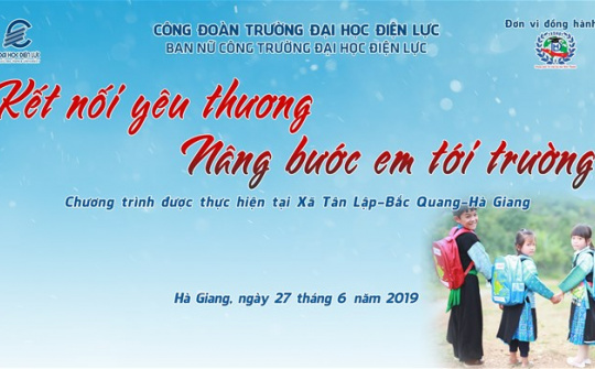 Trường ĐH Điện lực: Mang yêu thương đến với Hà Giang