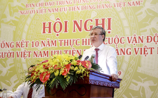 10 năm Cuộc vận động Người Việt Nam ưu tiên dùng hàng Việt Nam: Từ chuyển biến nhận thức đến thúc đẩy hành động