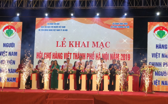 Hội chợ hàng Việt thành phố Hà Nội 2019 thu hút hơn 200 doanh nghiệp tham gia