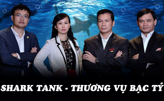 Top 5 màn gọi vốn đầu tư đáng học hỏi nhất "Shark Tank - Thương vụ bạc tỷ"
