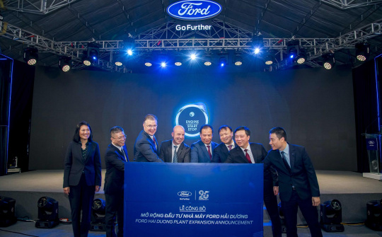 Ford nâng cấp nhà máy lắp ráp tại Hải Dương, tăng quy mô, thêm việc làm cho người lao động