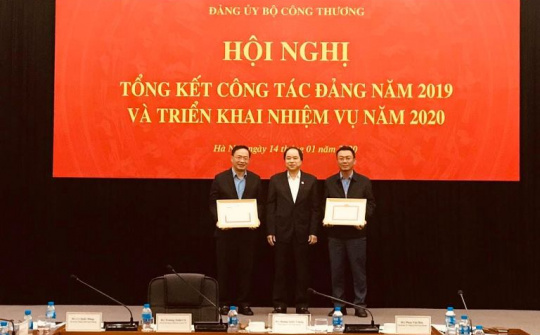 Đảng ủy Bộ Công Thương đề ra 6 nhiệm vụ trọng tâm năm 2020